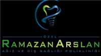 Ramazan Arslan Ağız ve Diş Sağlığı Polikliniği